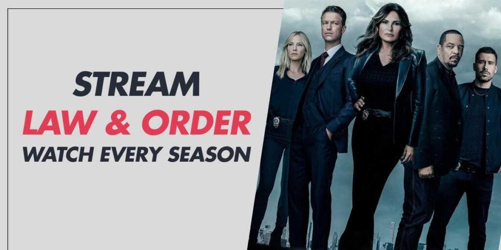 Stream Law & Order Watch Every Season in 2024