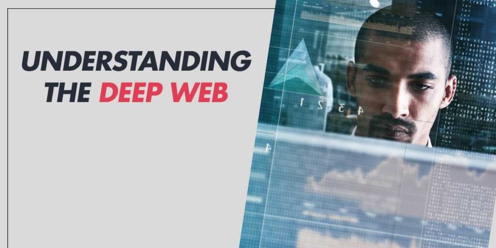 Understanding the Deep Web Working Principles [2024]